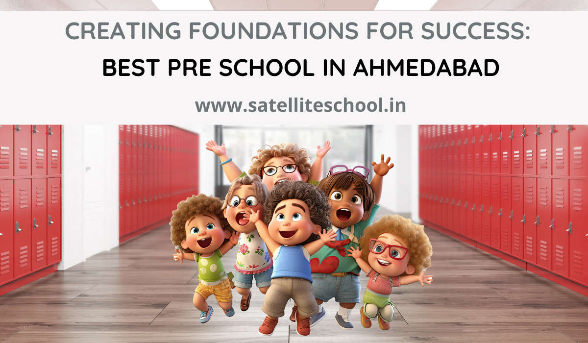 Best Pre school in Ahmedabad
